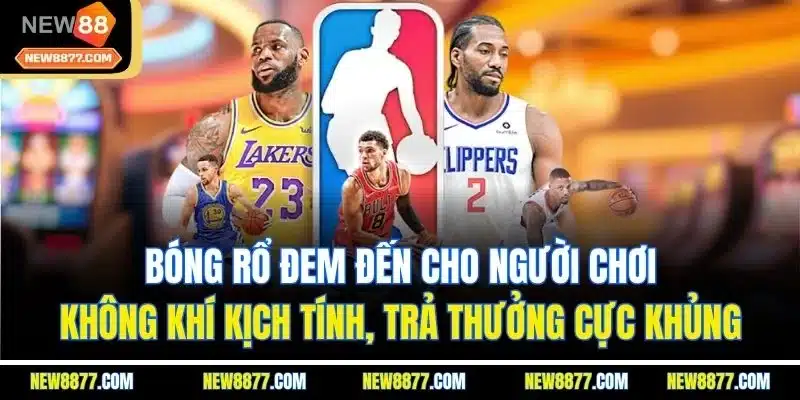 Thể Thao New88 - Sảnh Cược Sport Online Uy Tín Hàng Đầu 3 Bóng rổ đem đến cho người chơi không khí kịch tính, trả thưởng cực khủng