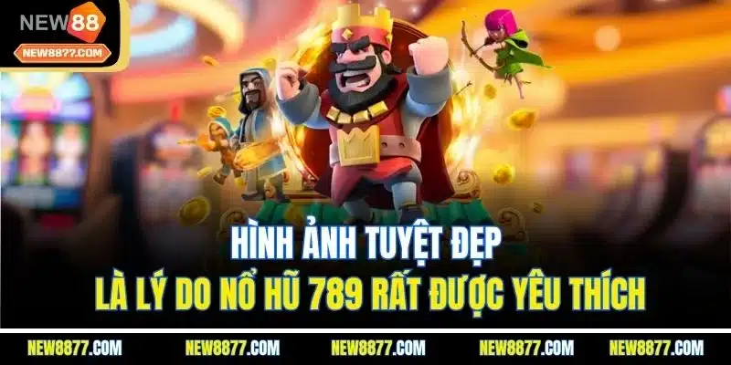 Nổ Hũ 789 - Trang Web Quay Slot Hấp Dẫn Top 1 Thị Trường 3 Hình ảnh tuyệt đẹp là lý do nổ hũ 789 rất được yêu thích