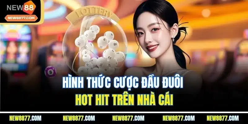 Xổ Số Tiền Giang | Khám Phá Những Bí Quyết Thắng Khủng 4 Hình thức cược đầu đuôi hot hit trên nhà cái