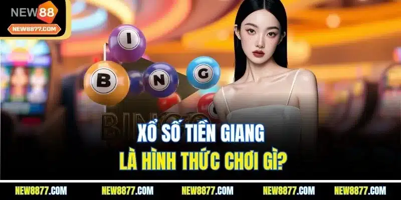 Xổ Số Tiền Giang | Khám Phá Những Bí Quyết Thắng Khủng 2 Xổ số Tiền Giang là hình thức chơi gì?